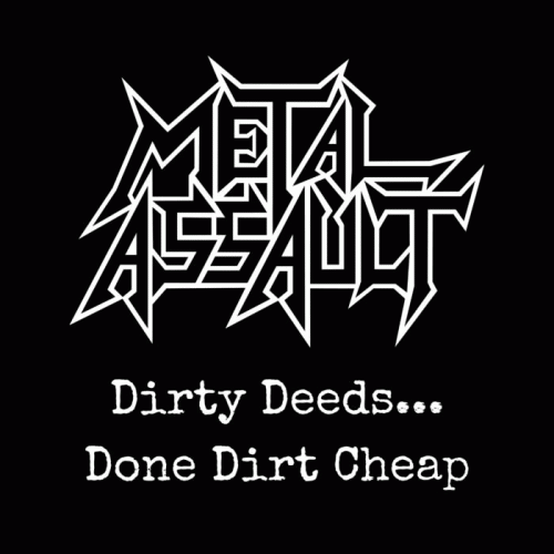Metal Assault : Dirty Deeds Done Dirt Cheap